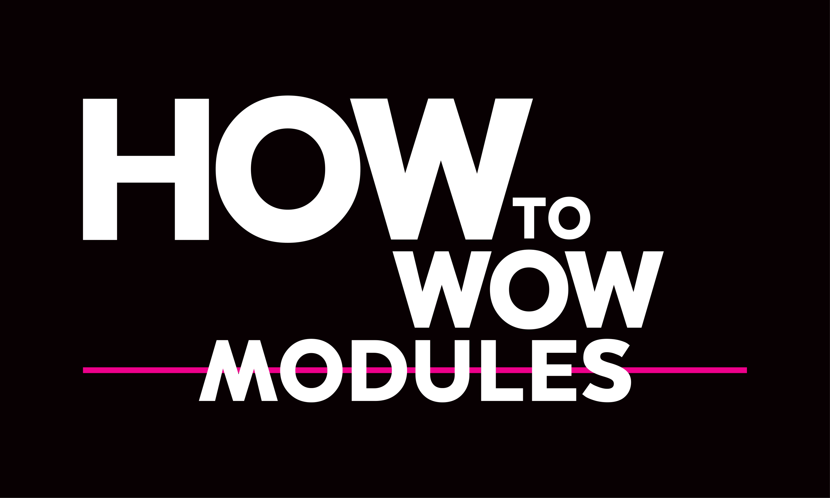 how to wow